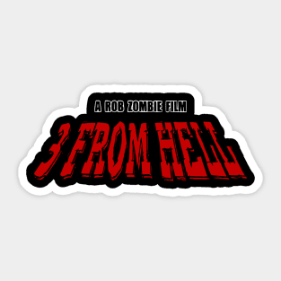 3 from Hell Sticker